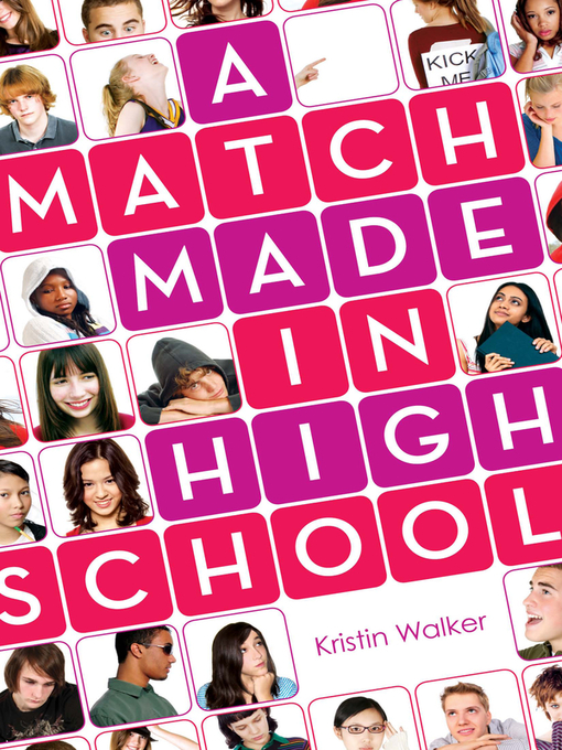 Title details for A Match Made in High School by Kristin Walker - Wait list